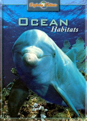 Ocean Habitats - Bennett, Paul