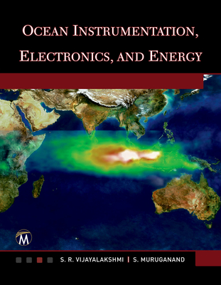 Ocean Instrumentation, Electronics, and Energy - Vijayalakshmi, S R, and Muruganand, S