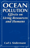 Ocean Pollution: Effects on Living Resources and Humans