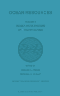 Ocean Resources: Volume II Subsea Work Systems and Technologies