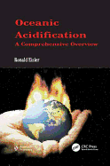 Oceanic Acidification: A Comprehensive Overview