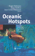 Oceanic Hotspots: Intraplate Submarine Magmatism and Tectonism