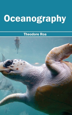 Oceanography - Roa, Theodore (Editor)