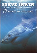 Ocean's Deadliest