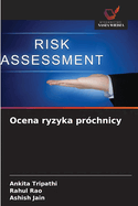Ocena ryzyka pr?chnicy