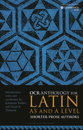 OCR Anthology for Latin AS and A Level Shorter Prose Authors