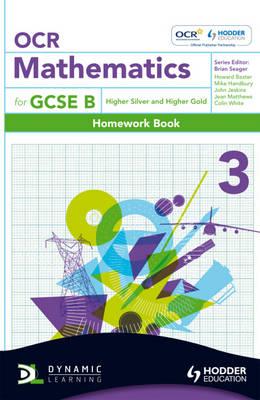 OCR Mathematics for GCSE Specification B: Homework Book - Baxter, Howard, and Handbury, Michael, and Jeskins, John