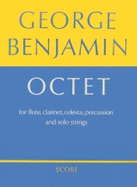 Octet: For Flute, Clarinet, Celesta, Percussion and Solo Strings, Score