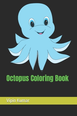 Octopus Coloring Book - Kumar, Vipin
