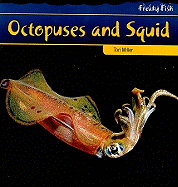 Octopuses and Squid
