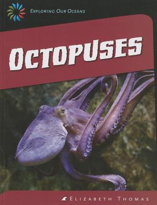 Octopuses - Thomas, Elizabeth