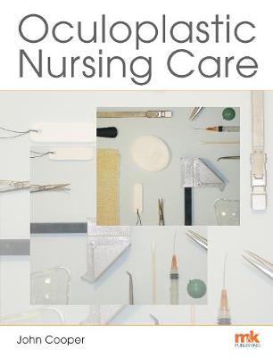 Oculoplastic Nursing Care: Key concepts - 