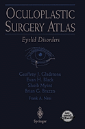 Oculoplastic Surgery Atlas: Eyelid Disorders