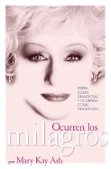 Ocurren Los Milagros