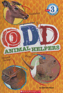 Odd Animal Helpers