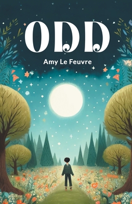 Odd - Le Feuvre, Amy