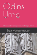 Odins Urne: ?ber den Erwartungswert von Kriegen Teil III