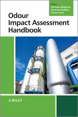 Odour Impact Assessment Handbook - Belgiorno, Vincenzo (Editor), and Naddeo, Vincenzo (Editor), and Zarra, Tiziano (Editor)
