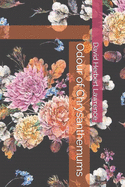 Odour of Chrysanthemums