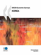 OECD Economic Surveys: Korea: 2010