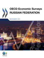 OECD Economic Surveys: Russian Federation: 2011