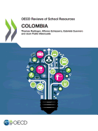 OECD Reviews of School Resources: Colombia 2018