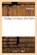 Oedipe � Colone