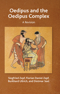 Oedipus and the Oedipus Complex: A Revision