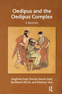 Oedipus and the Oedipus Complex: A Revision