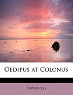 Oedipus at Colonus