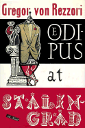 Oedipus at Stalingrad