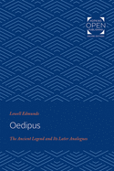 Oedipus: The Ancient Legend and Its Later Analogues