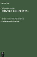 OEuvres compl�tes, I, Correspondance 1774-1792