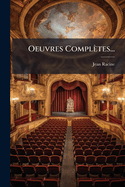 Oeuvres Compl�tes...