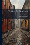 OEuvres De Rabelais