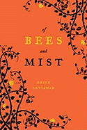 Of Bees and Mist
