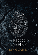 Of Blood And Fire