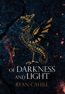 Of Darkness and Light: An Epic Fantasy Adventure