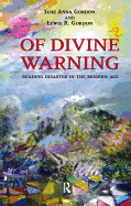 Of Divine Warning: Disaster in a Modern Age