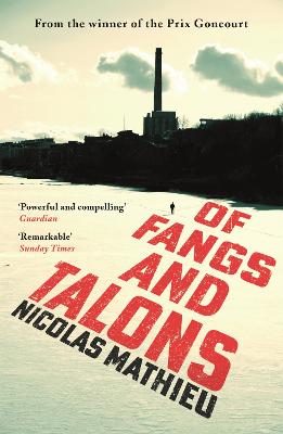 Of Fangs and Talons - Mathieu, Nicolas, and Taylor, Sam (Translated by)