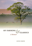 Of Farming and Classics: A Memoir
