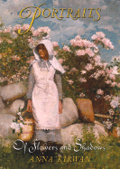 Of Flowers and Shadows