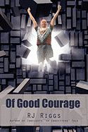 Of Good Courage