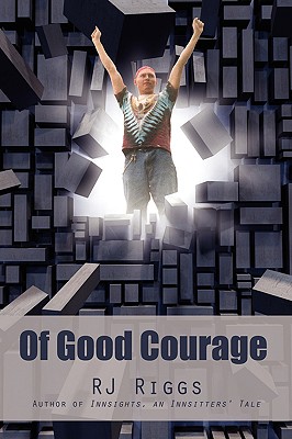 Of Good Courage - Riggs, Rj