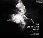 Of Light and Dust