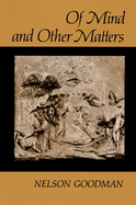 Of Mind and Other Matters