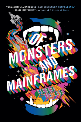 Of Monsters and Mainframes - Truelove, Barbara