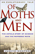 Of Moths and Men: An Evolutionary Tale - Hooper, Judith