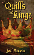 Of Quills and Kings