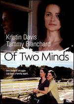 Of Two Minds